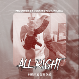 Dark Trap type beat - All Right