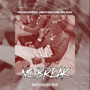 Dark Trap type beat - No Break