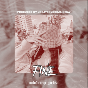 Melodic Trap type beat - Fine