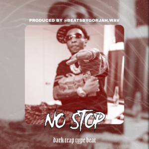 Dark Trap type beat - No Stop