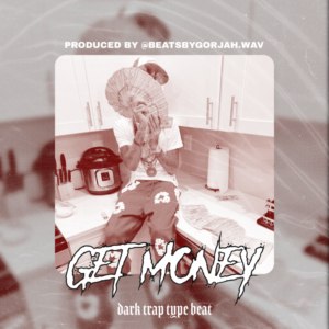 Dark Trap type beat - Get Money