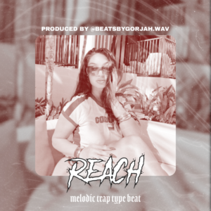 Melodic Trap type beat - Reach
