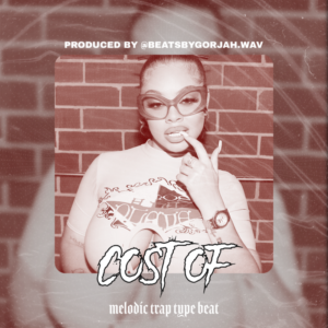 Melodic Trap type beat - Cost Of