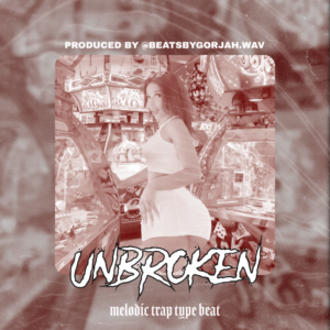 Melodic Trap type beat - Unbroken