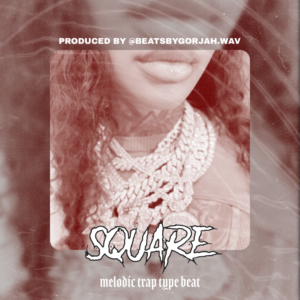 Melodic Trap type beat - Square