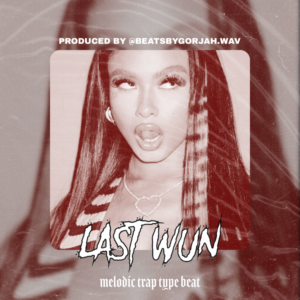 Melodic Trap type beat - Last Wun