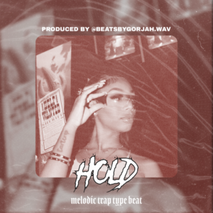Melodic Trap type beat - Hold
